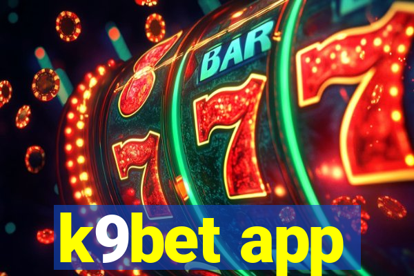 k9bet app