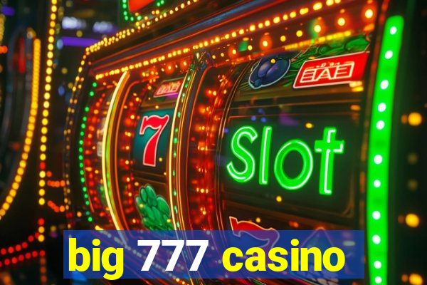 big 777 casino