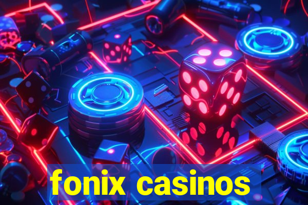 fonix casinos