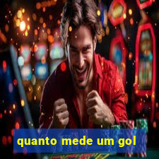 quanto mede um gol