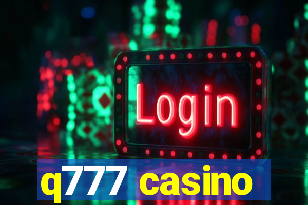 q777 casino