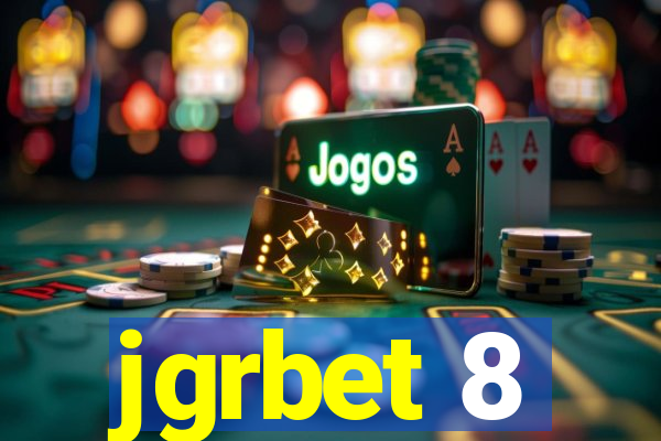 jgrbet 8