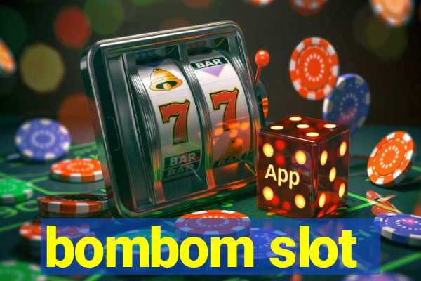 bombom slot