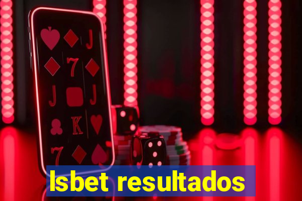 lsbet resultados