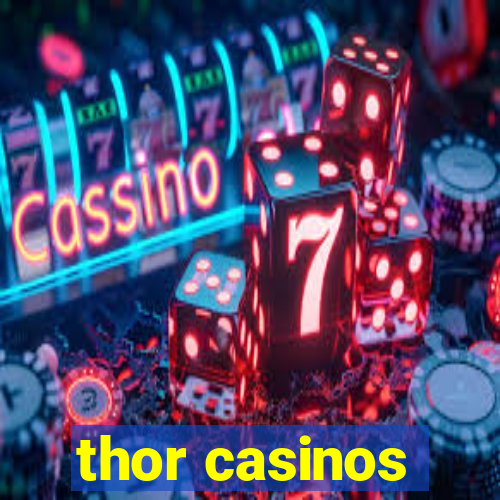 thor casinos