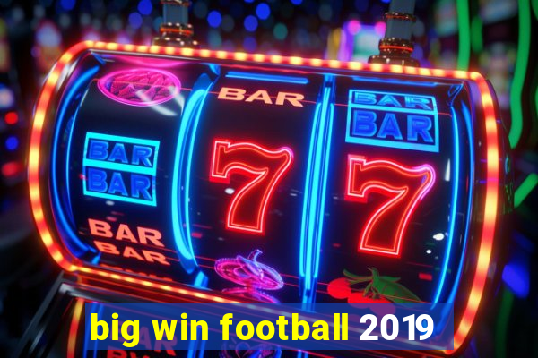 big win football 2019