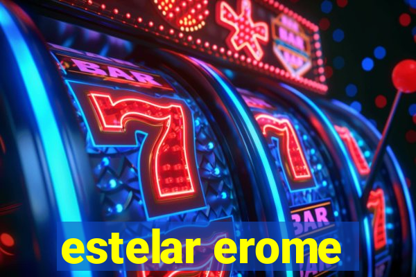 estelar erome