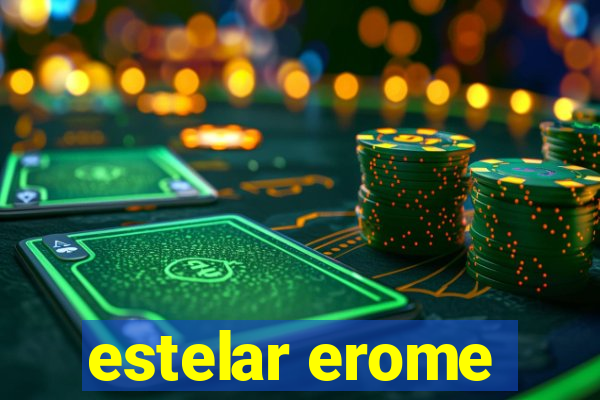 estelar erome