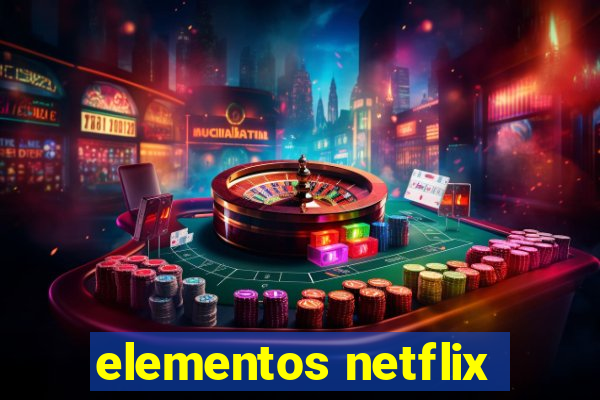 elementos netflix