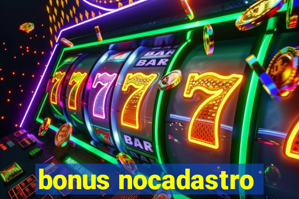 bonus nocadastro