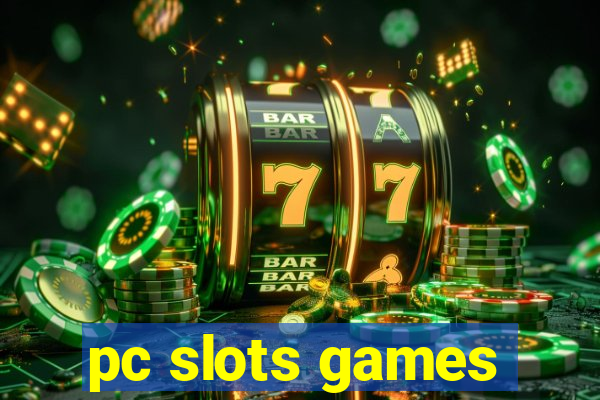 pc slots games