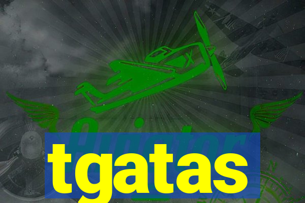 tgatas