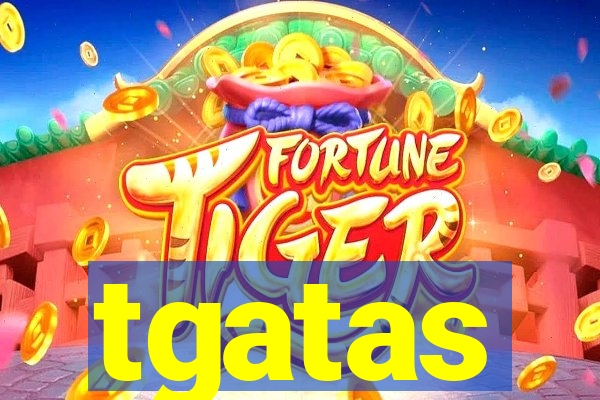 tgatas