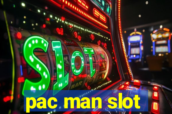 pac man slot