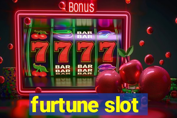 furtune slot