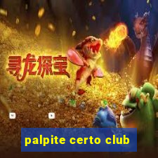 palpite certo club