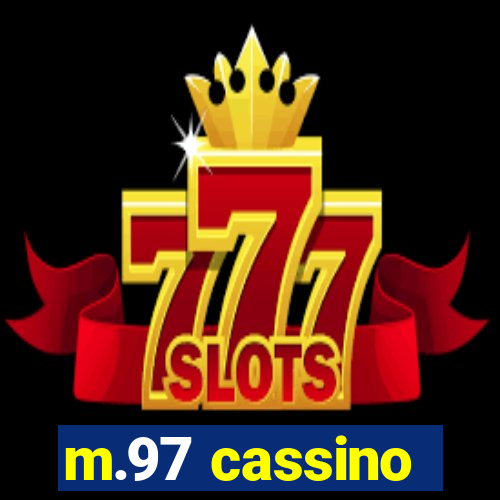 m.97 cassino