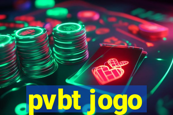 pvbt jogo