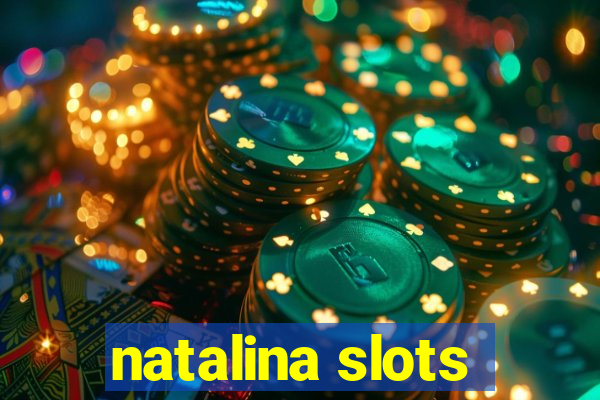 natalina slots