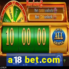 a18 bet.com