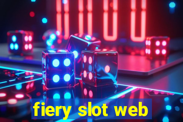 fiery slot web