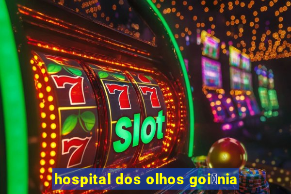 hospital dos olhos goi芒nia