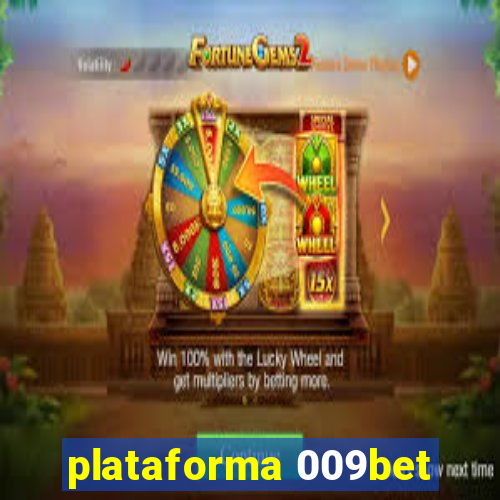 plataforma 009bet