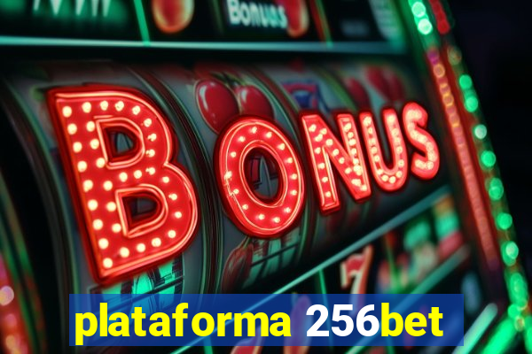 plataforma 256bet