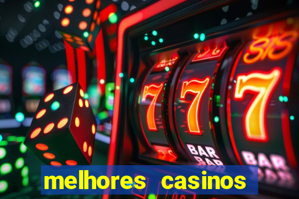 melhores casinos online skrill