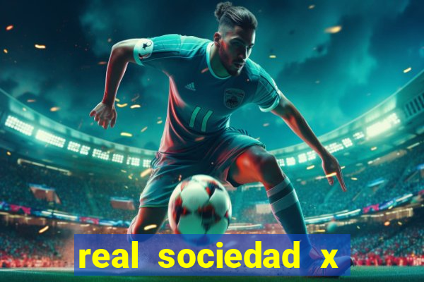 real sociedad x valencia palpite