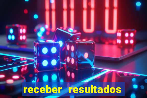 receber resultados de jogos no celular