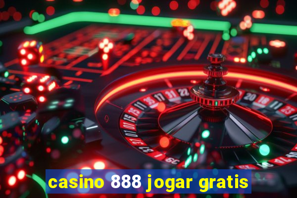 casino 888 jogar gratis