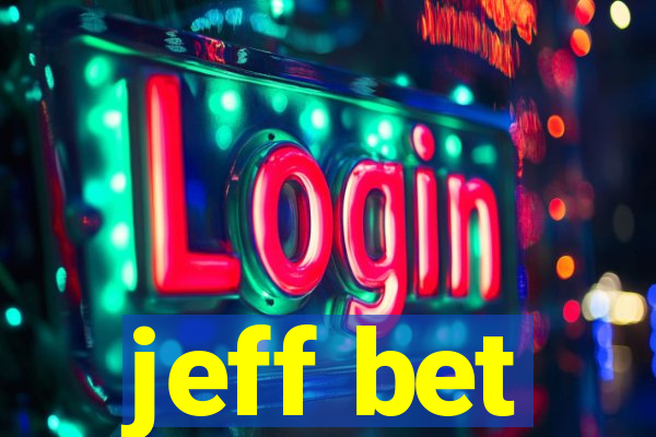 jeff bet