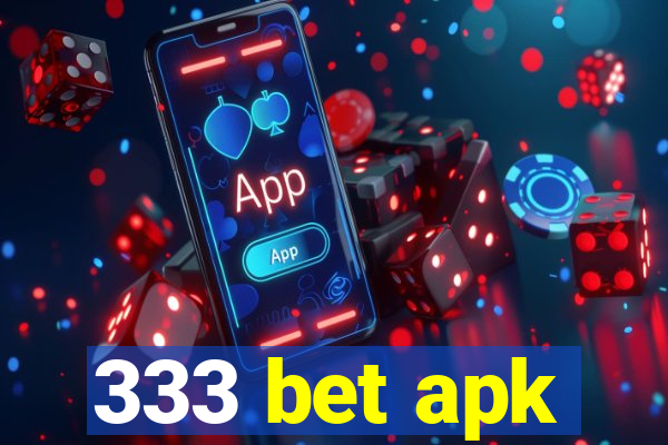 333 bet apk