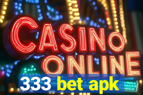 333 bet apk