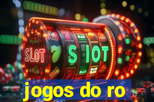 jogos do ro