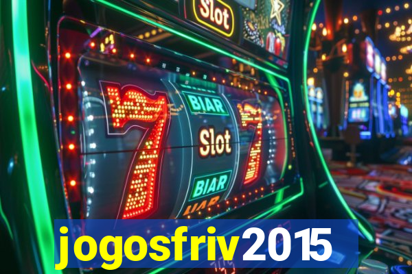 jogosfriv2015