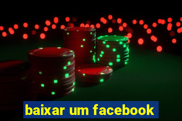 baixar um facebook