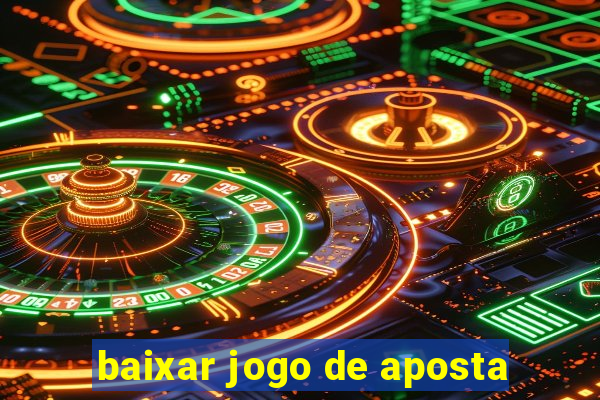 baixar jogo de aposta