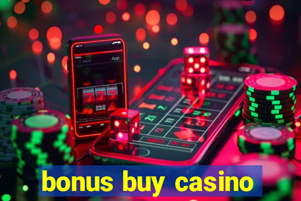 bonus buy casino