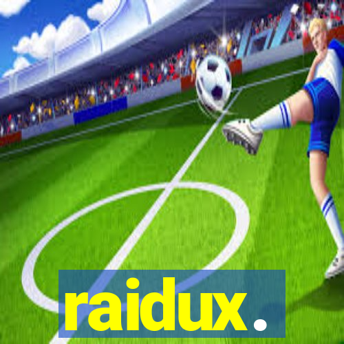 raidux.