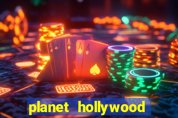 planet hollywood resort & casino