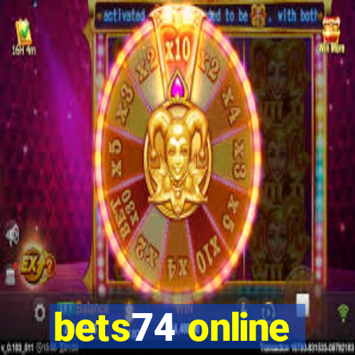 bets74 online