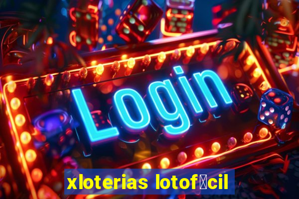 xloterias lotof谩cil