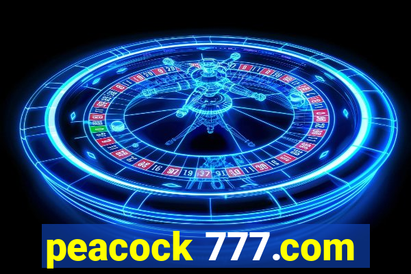 peacock 777.com