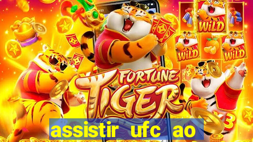 assistir ufc ao vivo futemax