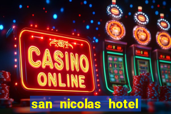 san nicolas hotel and casino