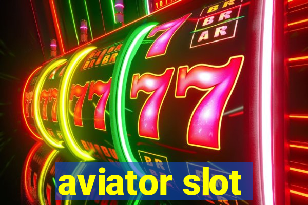 aviator slot