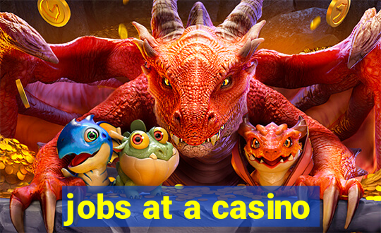 jobs at a casino