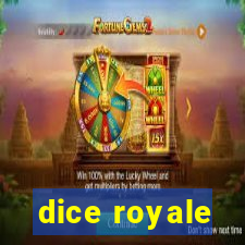 dice royale